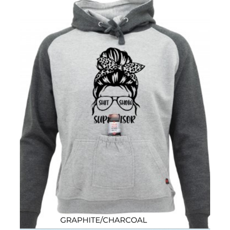 Two Tone Hoody with Beer/Phone Pouch - Lady SH^& Show Supervisor